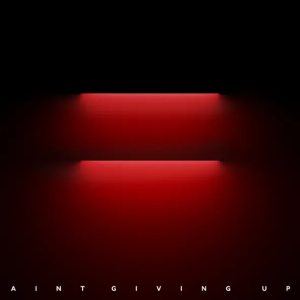 Duke Dumont & Clementine Douglas - Ain't Giving Up