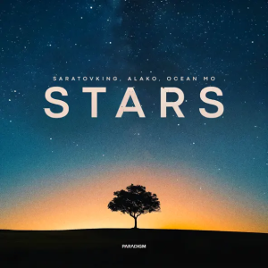 Saratovking & Alako & Ocean Mo - Stars