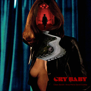 Clean Bandit & Anne-Marie & David Guetta - Cry Baby