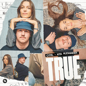 CYRIL & Kita Alexander - True