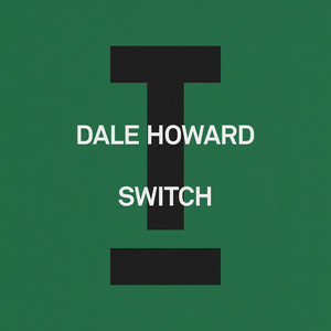 Dale Howard - Switch