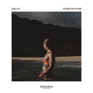 Dallic - Come With Me