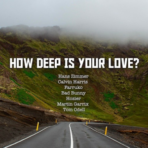 Hans Zimmer & Calvin Harris - How Deep Is Your Love