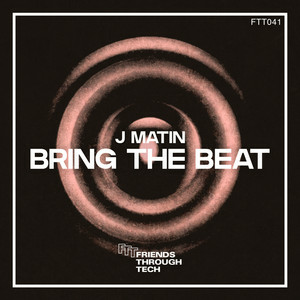 J Matin - Bring The Beat