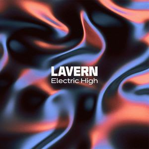 Lavern - Electric High