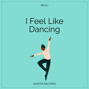 MD Dj - I Feel Like Dancing