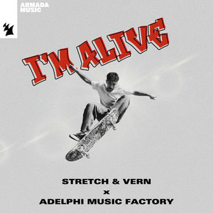 Stretch & Vern & Adelphi Music Factory - I'm Alive