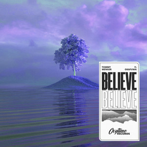 Tommy Menger ‑ Believe (feat. okafuwa)