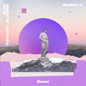 Zita - Bubbly (feat. Tiffany Alvord)