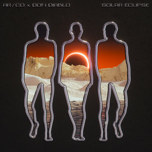 AR/CO & Don Diablo - Solar Eclipse