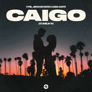 Abraham Mateo & CYRIL & Essa Gante - Caigo (Stumblin' In)