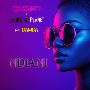 Constantin & Ambient Planet & Dawda - Ndiani (Slow)