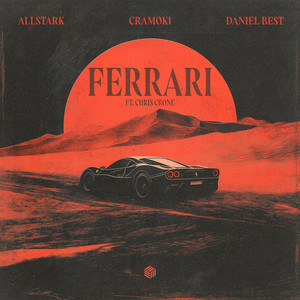 Allstark & Cramoki & Daniel Best - Ferrari