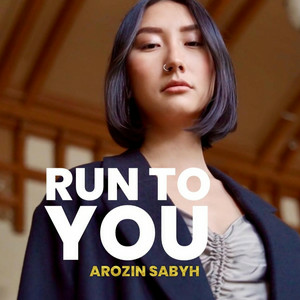 Arozin Sabyh - Run To You