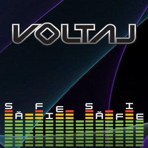 Voltaj - Sa Fie Sa Fie!