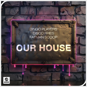 Bingo Players & Disco Fries & Fatman Scoop - Our House