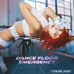 Chloe Jane - Dance Floor Emergency