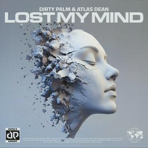 Dirty Palm & Atlas Dean - Lost My Mind