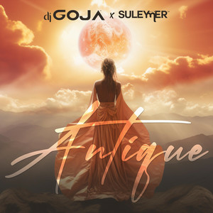 Dj Goja & Suleymer - Antique (Extended Verision)