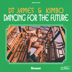 DT James & Kimbo & Cure Cancer - Dancing For The Future
