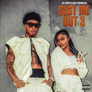 NLE Choppa & Whethan & Carey Washington - Slut Me Out 3