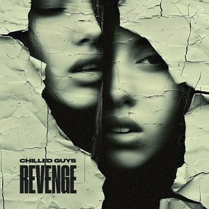 chilled Guys - Revenge