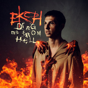 Ekoh- Drag Me From Hell