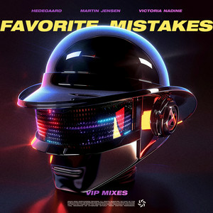 HEDEGAARD & Martin Jensen & Victoria Nadine - Favorite Mistakes (HEDEGAARD VIP Mix)