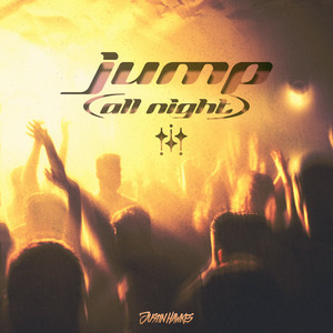 Justin Hawkes - Jump (All Night)
