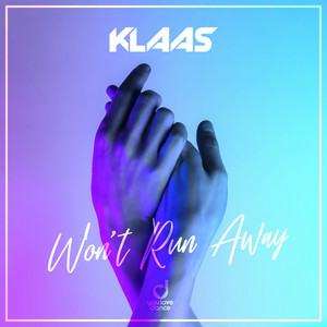 Klaas - Won’t Run Away