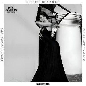 Madd Vibes - Promises