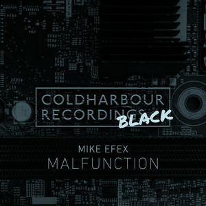Mike EFEX - Malfunction