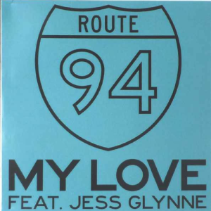 Route 94 feat. Jess Glynne - My Love (NALYRO Remix)