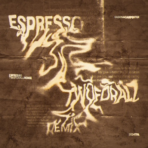 Sabrina Carpenter - Espresso (TwoForAll Remix)