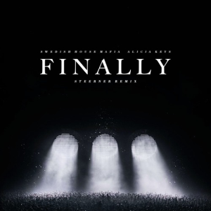 Swedish House Mafia & Alicia Keys - Finally (Steerner Remix)