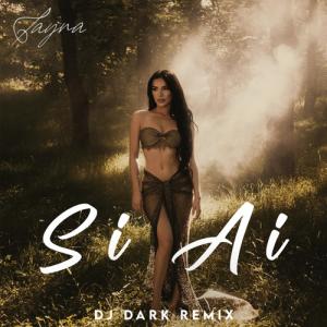 Tayna - Si Ai (Dj Dark Remix)