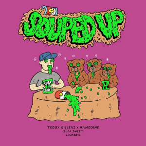 Teddy Killerz & Armodine - Supa Sweet