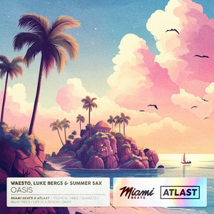 Waesto & Luke Bergs & summer sax - Oasis