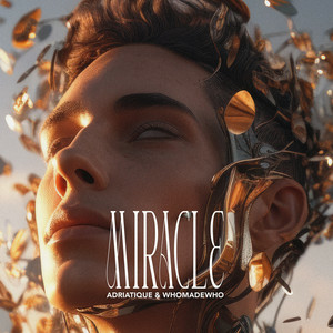 WhoMadeWho & Adriatique - Miracle