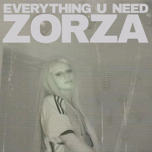 Zorza - Everything U Need