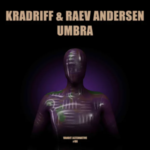 Kradriff & Raev Andersen - Umbra (Extended Mix)