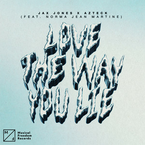Jax Jones & Azteck & Norma Jean Martine - Love The Way You Lie