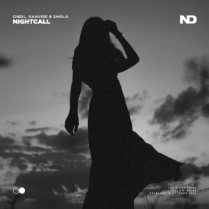 ONEIL & KANVISE & SMOLA - Nightcall