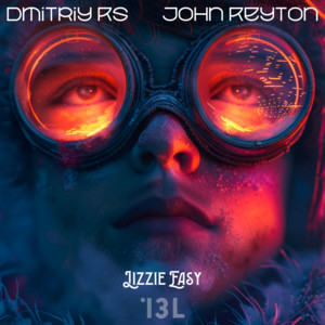 Dmitriy Rs & John Reyton - Lizzie Easy