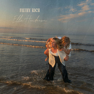 Ella Henderson - Filthy Rich