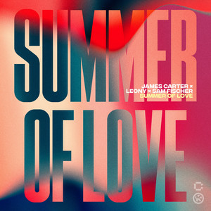 James Carter & Leony! & Sam Fischer - Summer Of Love