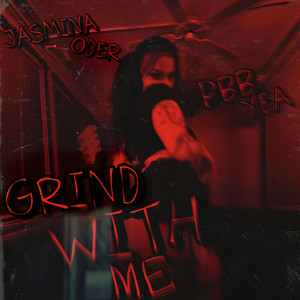 Jasmina Oder & Pbb Yea - Grind With Me