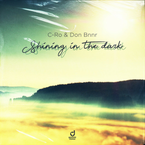 C-Ro & Don Bnnr - Shining in the Dark