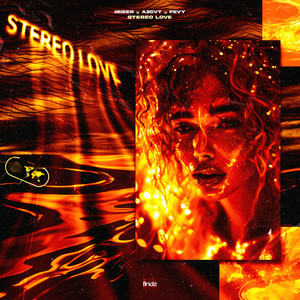 Iriser & A2CVT & Fevy - Stereo Love