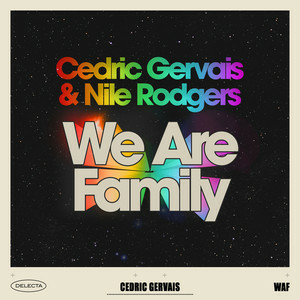 Cerdic Gervais & Nile Rodgers - We Are Family
